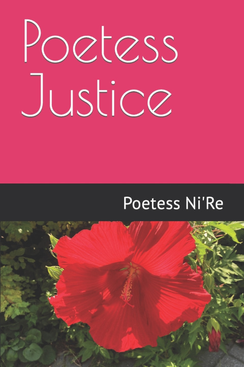 Kniha Poetess Justice Poetess Ni'Re