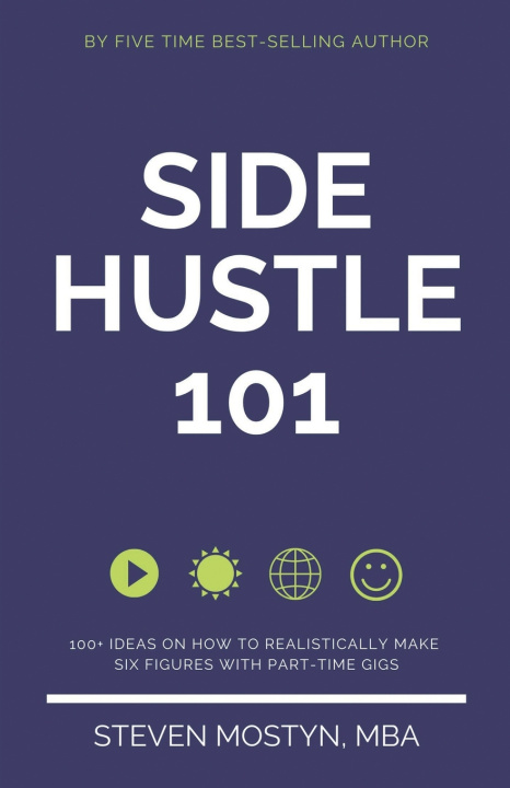 Kniha Side Hustle 101 Steven Mostyn