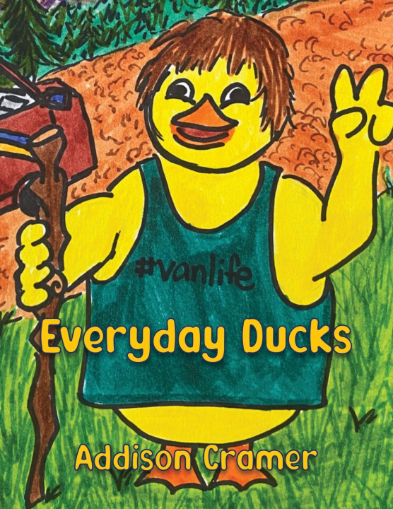 Kniha Everyday Ducks Addison Cramer