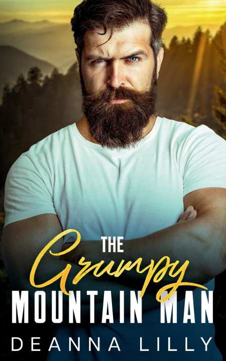 Kniha The Grumpy Mountain Man Deanna Lilly