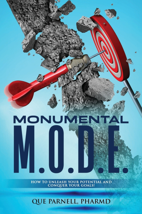 Kniha MONUMENTAL M.O.D.E. Que Parnell PharmD