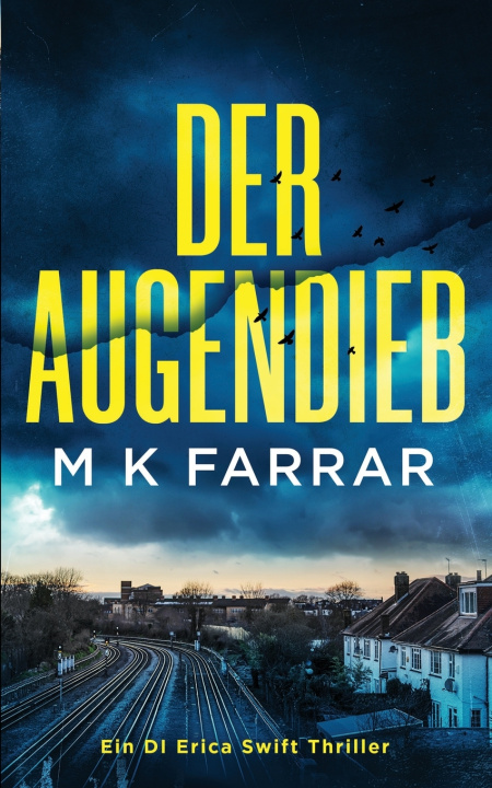 Kniha Der Augendieb M K Farrar