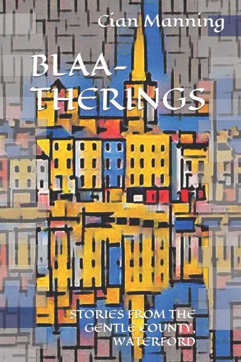 Kniha BLAA-THERINGS Cian Manning