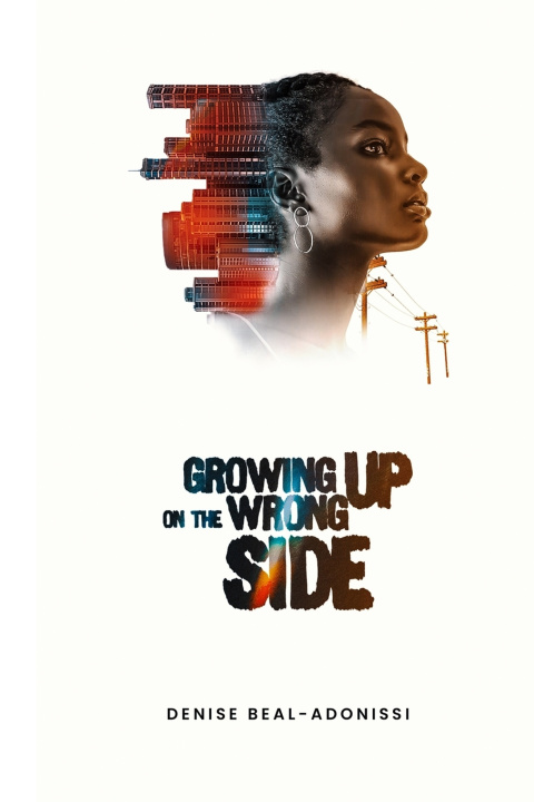 Kniha GROWING UP ON THE WRONG SIDE DENISE BEAL- ADONISSI