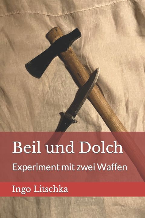 Knjiga Beil und Dolch Ingo Litschka