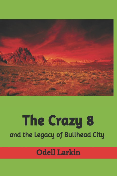 Kniha The Crazy 8 Odell Larkin