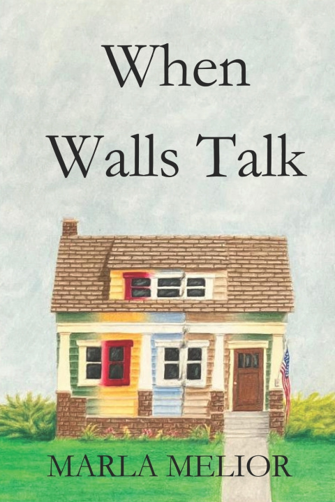 Kniha When Walls Talk Marla Melior