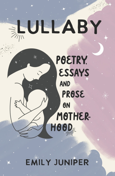 Kniha Lullaby Emily Juniper