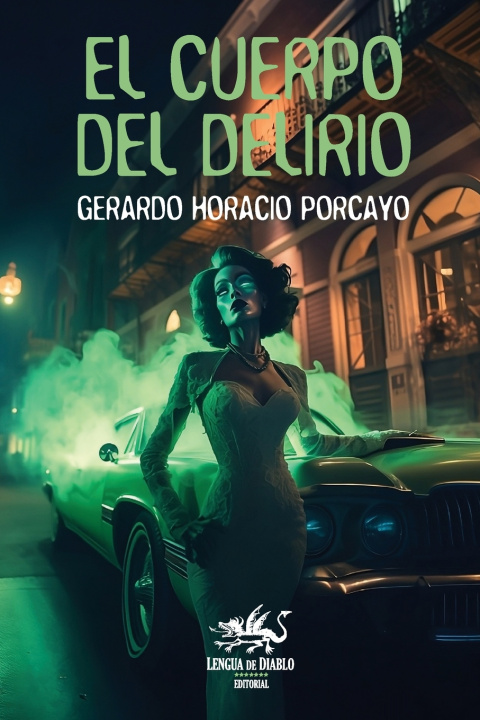Kniha El cuerpo del delirio Efraím Blanco