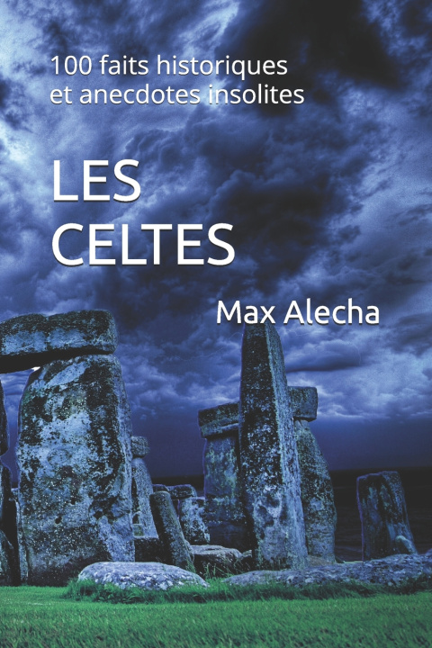 Knjiga Les Celtes Max Alecha