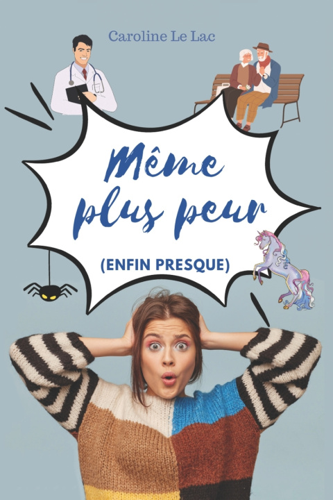 Knjiga Même plus peur Caroline Le Lac