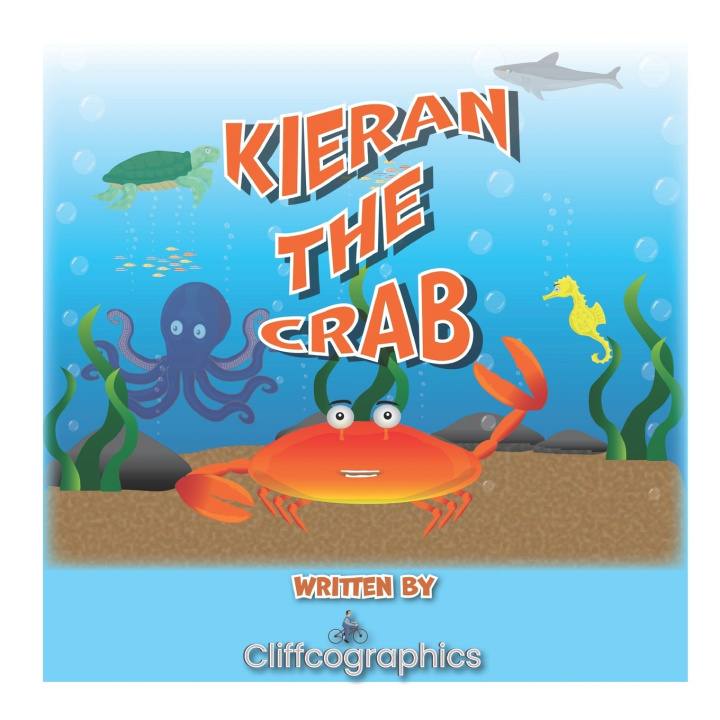 Knjiga Kieran the crab Cliffcographics .