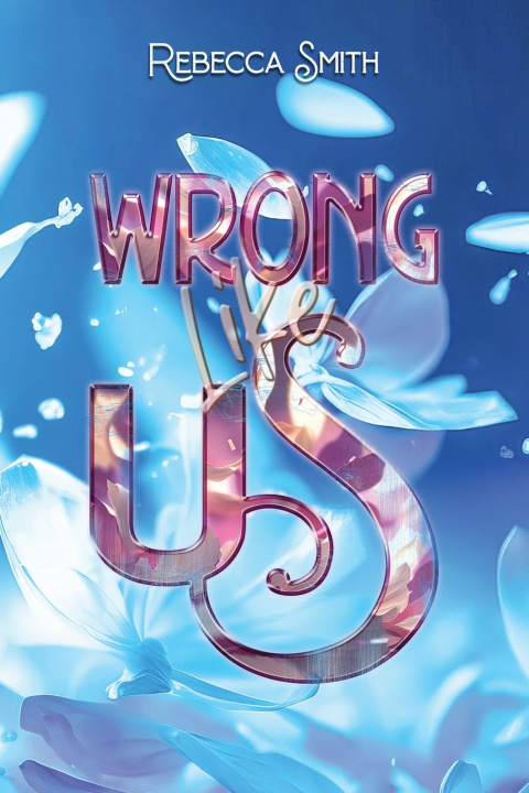 Kniha Wrong like us Rebecca Smith