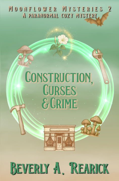 Kniha Construction, Curses & Crime Beverly A. Rearick