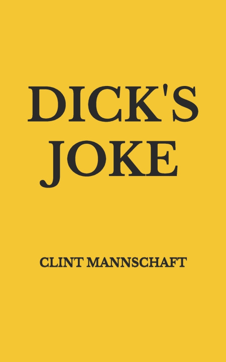 Kniha DICK'S JOKE CLINT MANNSCHAFT