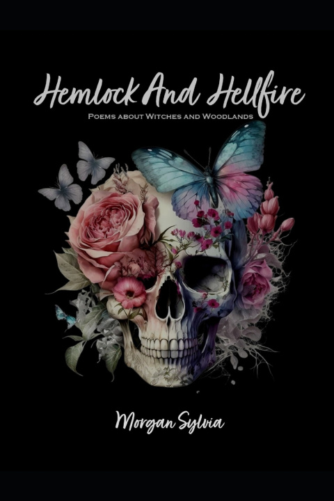 Kniha Hemlock And Hellfires Morgan Sylvia