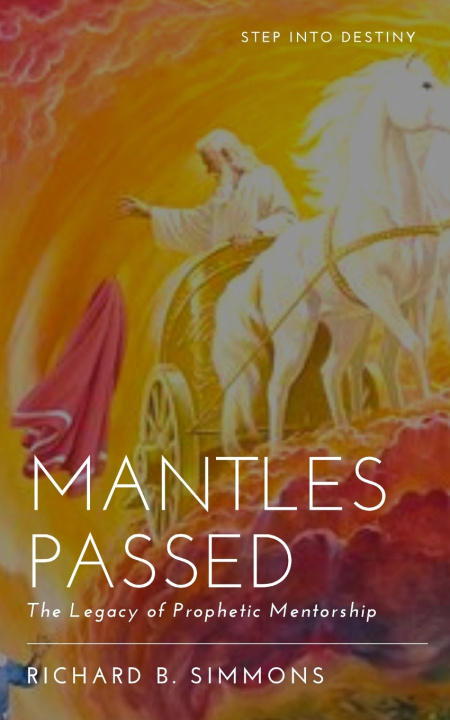 Kniha Mantles Passed Richard B Simmons