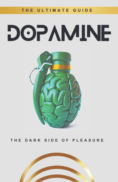 Kniha DOPAMINE Matheus Martins Soares