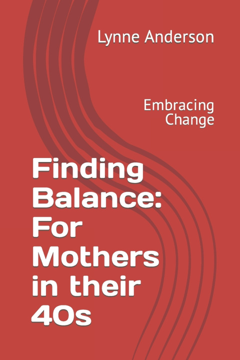 Kniha Finding Balance Lynne Anderson