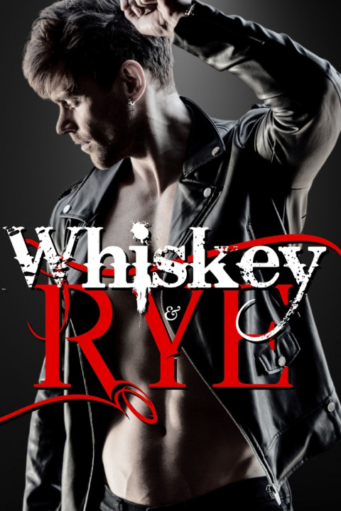 Kniha Whiskey & Rye Dakota Rebel