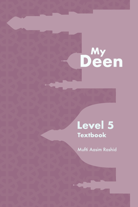 Knjiga My Deen Book 5 Mufti Aasim Rashid
