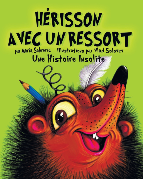 Knjiga HÉRISSON AVEC UN RESSORT Maria Solovev