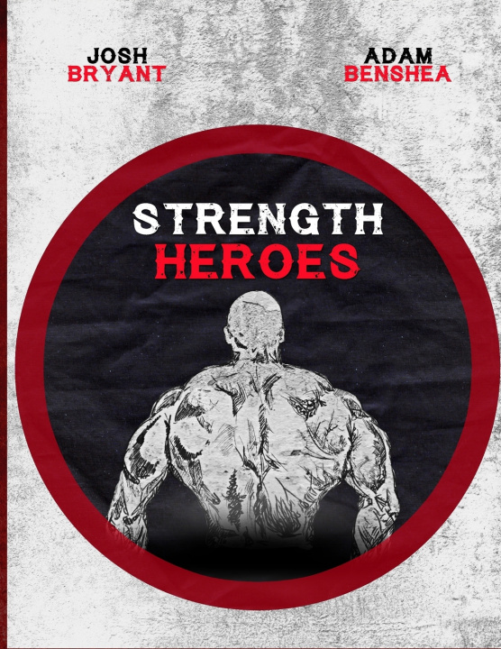 Kniha Strength Heroes Adam benShea