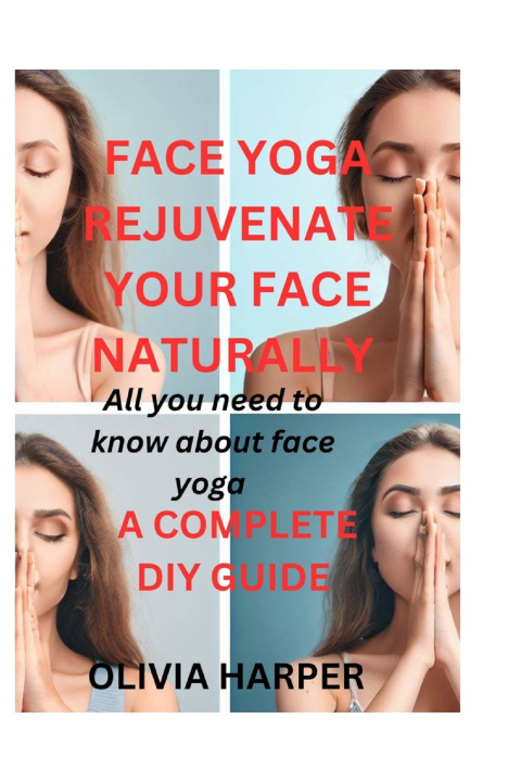 Knjiga Face Yoga Olivia Harper