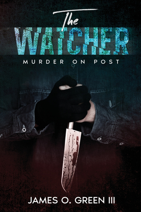 Kniha The Watcher James O. Green III