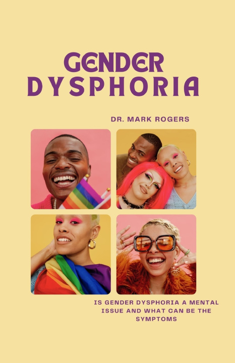 Kniha GENDER DYSPHORIA DR. MARK ROGERS