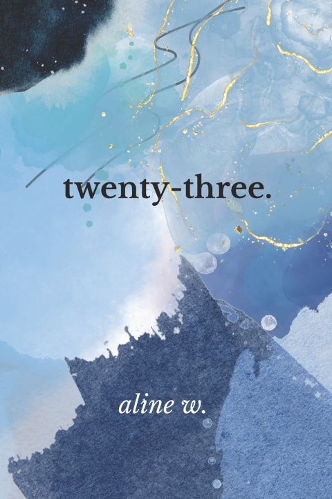 Kniha twenty-three. Aline W.