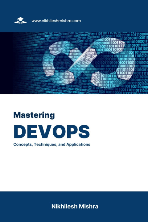 Knjiga Mastering DevOps Nikhilesh Mishra