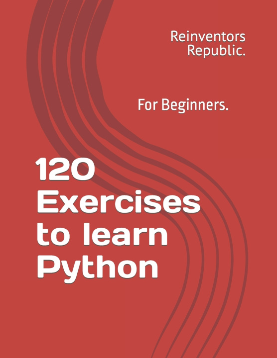 Knjiga 120 Exercises to learn Python Jesús García