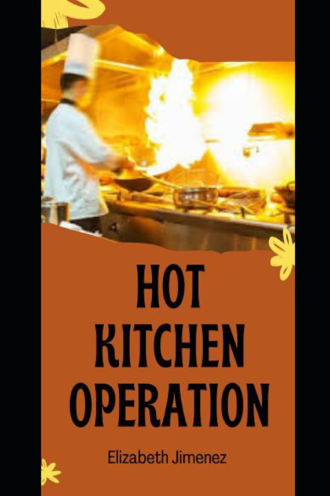 Kniha Hot Kitchen Operation Elizabeth Jimenez