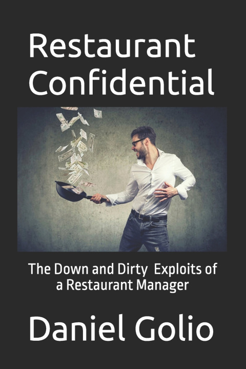 Kniha Restaurant Confidential Daniel Golio