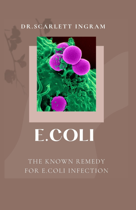 Kniha E.COLI DR.SCARLETT INGRAM