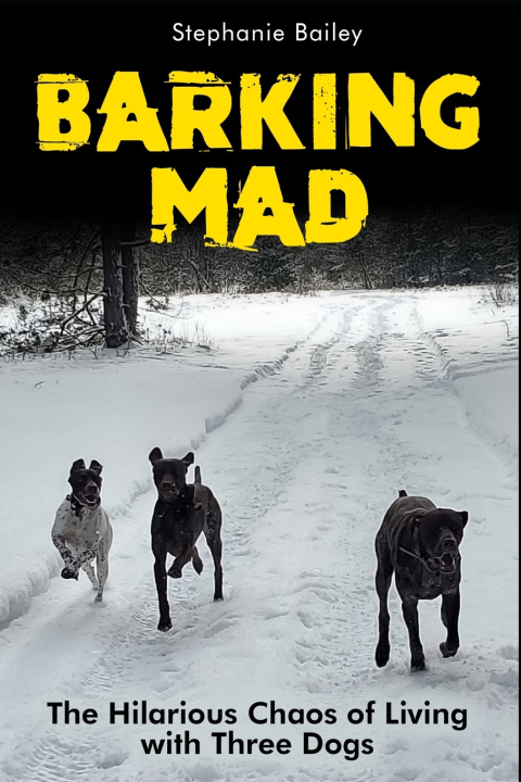 Kniha Barking Mad Stephanie Bailey