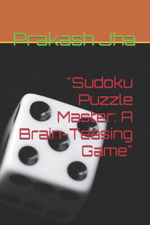 Knjiga "Sudoku Puzzle Master Prakash Jha