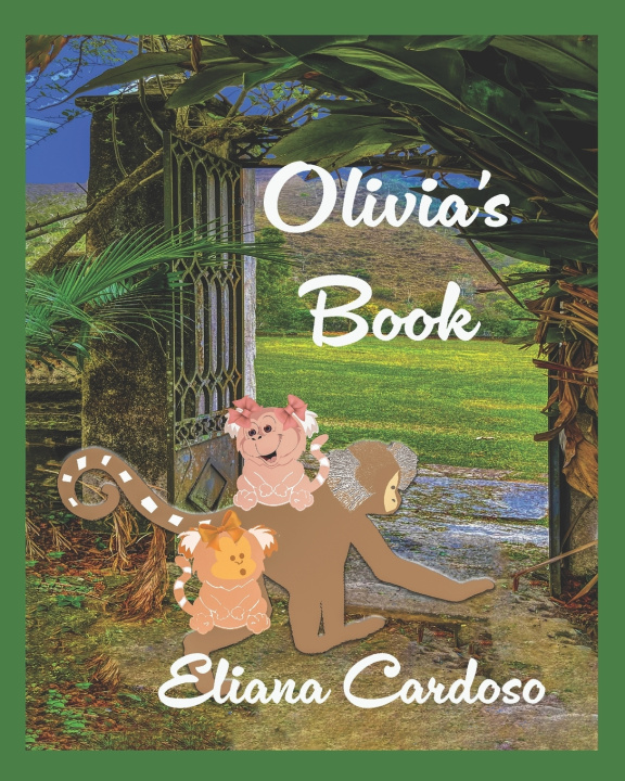Kniha Olivia's Book Eliana Cardoso