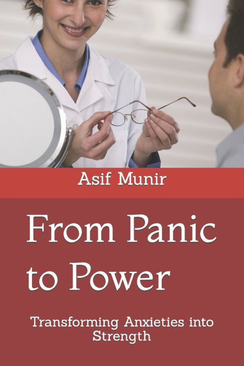Kniha From Panic to Power Asif Munir