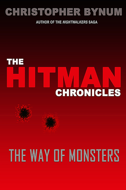 Kniha The Hitman Chronicles Christopher Bynum