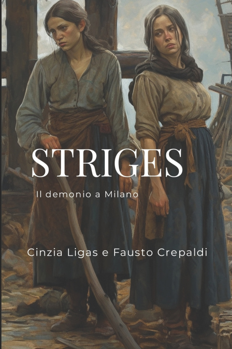 Kniha Striges Cinzia Ligas