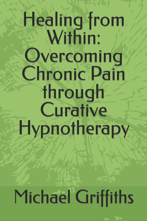 Boek Healing from Within Michael Griffiths