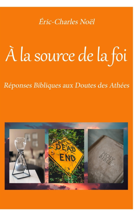 Kniha À la source de la foi Eric Charles Noël