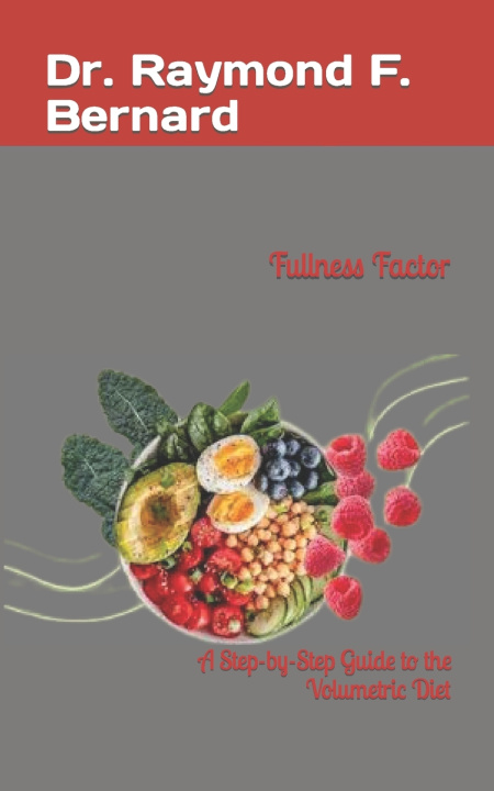 Kniha Fullness Factor Dr. Raymond F. Bernard