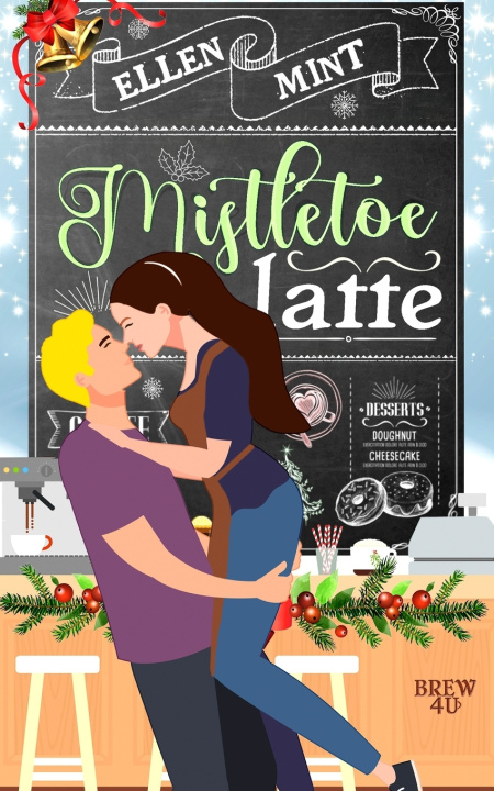 Kniha Mistletoe Latte Ellen Mint