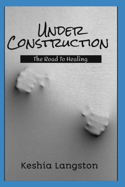 Kniha Under Construction Keshia Langston