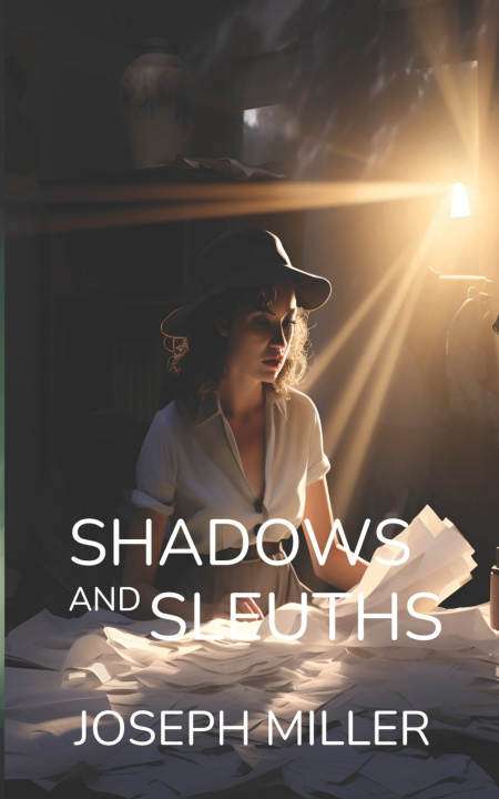 Book Shadows and Sleuths Joseph Miller
