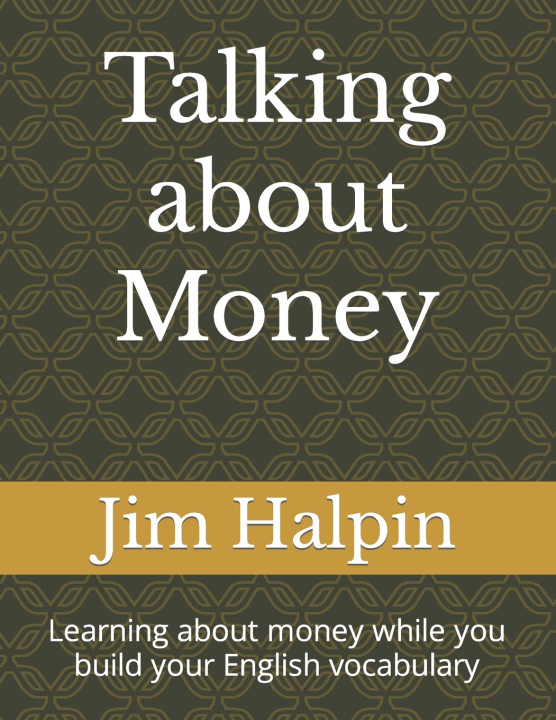 Knjiga Talking about Money Jim Halpin