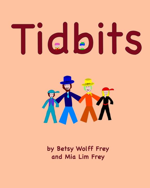Kniha Tidbits Mia Lim Frey